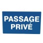SIGNALETIQUE "PASSAGE PRIVE"