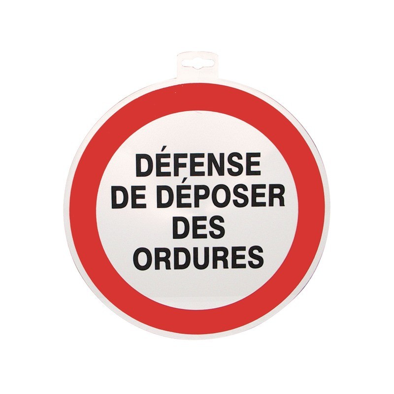 SIGNALETIQUE DEFENSE DE DEPOSER DES ORDURES SIGNALETIQUE DEFENSE DE DEPOSER DES ORDURES