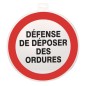 SIGNALETIQUE DEFENSE DE DEPOSER DES ORDURES