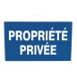 SIGNALETIQUE "PROPRIETE PRIVEE" SIGNALETIQUE "PROPRIETE PRIVEE"