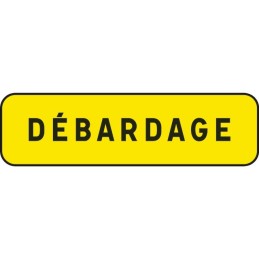PANNEAU INDICATION 700X200 T1 DEBARDAGE