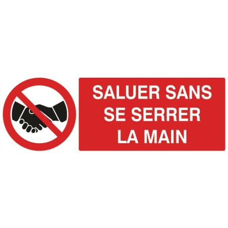 SALUER SANS SE SERRER LA MAIN/ADHESIF 330X120MM